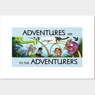 Adventures motivation Posters and Art